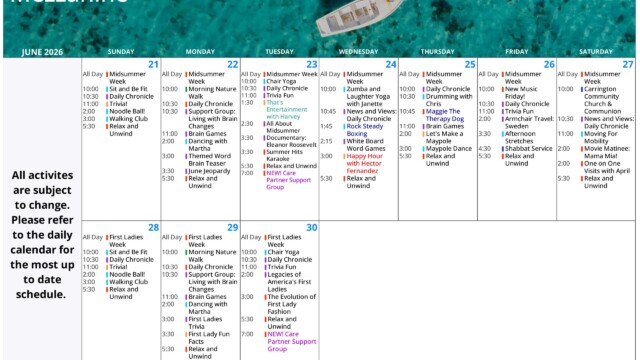 June 2026 Mezzanine activities calendar with a turquoise aerial-water header showing a small white rowboat floating near the top right. The page covers June 21 through June 30 in a Sunday-through-Saturday grid. A large gray sidebar on the left says all activities are subject to change and to refer to the daily calendar for the most up-to-date schedule. Theme weeks shown are Midsummer Week from June 21 to 27 and First Ladies Week from June 28 to 30. Daily programs include Sit and Be Fit, Daily Chronicle, trivia, Noodle Ball, walking club, morning nature walk, support group for living with brain changes, brain games, dancing with Martha, chair yoga, Zumba and Laughter Yoga with Janette, News and Views, Rock Steady Boxing, brain games, drumming with Chris, Maggie the Therapy Dog, armchair travel to Sweden, Carrington Community Church and Communion, moving for mobility, movie matinees and one-on-one visits. Special highlighted entries include “That’s Entertainment with Harvey,” an Eleanor Roosevelt documentary, summer hits karaoke, happy hour with Hector Fernandez, making a maypole and maypole dance, New Music Friday, a non-fiction book club, a new care partner support group, and First Ladies themed activities such as “Legacies of America’s First Ladies,” “The Evolution of First Lady Fashion,” “First Ladies Trivia” and “First Lady Fun Facts.” The page is text-heavy and organized as a detailed daily enrichment calendar for mezzanine residents.